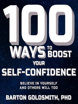 cover image of 100 Ways to Boost Your Self-Confidence